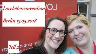 LoveLetterConvention 2018  VLOG vom Sonntag [upl. by Lucretia900]