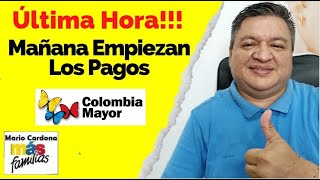 👉 ULTIMA HORA 🔴 MAÑANA EMPIEZAN Los PAGOS del SUBSIDIO BENEFICIARIOS PROGRAMA COLOMBIA MAYOR🙏💰 [upl. by Eelahs]