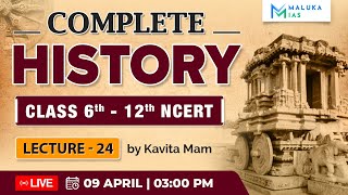 Complete NCERT History Class 6 to 12  Lecture 24  MALUKA IAS [upl. by Christianson]