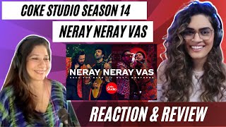 NERAY NERAY VAS cokestudio Season 14 REACTION  Soch The Band x Butt Brothers  XulfiOfficial [upl. by Richardo]