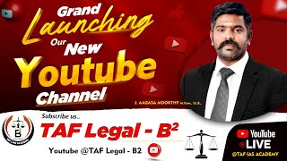 🔴Grand Launching  Our New Youtube Channel  TAF Legal  B2  AKASH SIR LIVE  Stay Tuned  TAF LAW [upl. by Aicirtel208]