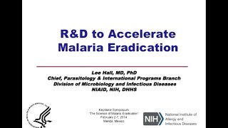 Lee Hall 2014 quotScience to accelerate us to malaria eradicationquot [upl. by Coke609]