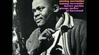 Stanley Turrentine 03 quotFine Lil Lassquot [upl. by Elmajian551]