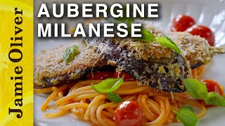 Aubergine Parmesan Milanese with Spaghetti  Jamie Oliver [upl. by Cirala]