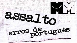 Notícias Populares  Assalto Erros de Português  Parte 2 de 2 [upl. by Namijneb]