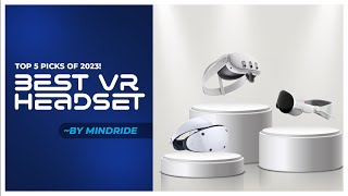 TOP 5 Best VR Headsets in 2023 [upl. by Ayekam]