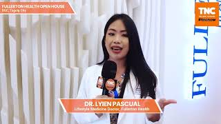 Fullerton Health Open House  Dr Lyien Pascual [upl. by Warms]