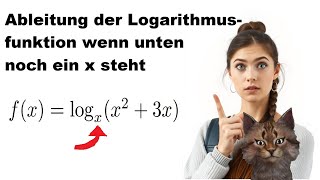 Wie macht man die Ableitung des logarithmus wenn in der Basis auch ein x steht  An Beispiel erklärt [upl. by Payton695]