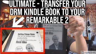 ULTIMATE  How to transfer your DRM kindle book to your reMarkable 2 step by step [upl. by Zingg797]