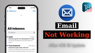 How To Fix iPhone Emails Not Working After iOS 18 Update  iPhone Not Getting Emails Solved [upl. by Qirat]