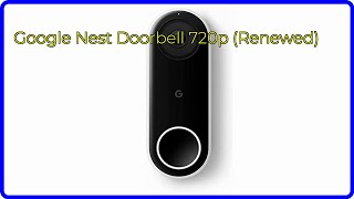 REVIEW 2024 Google Nest Doorbell 720p Renewed ESSENTIAL details [upl. by Celina]