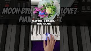 Moon Byul  Is This Love Piano Tutorial notpianika notangka pianotutorial mamamoo moonbyul [upl. by Anav]