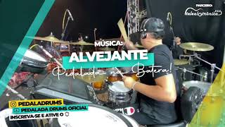 ALVEJANTE Pedaladadrums Xandaviao [upl. by Baggs]