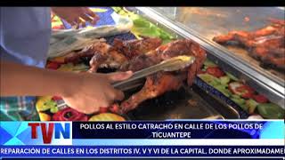 POLLOS AL ESTILO CATRACHO EN CALLE DE LOS POLLOS DE TICUANTEPE [upl. by Bock]