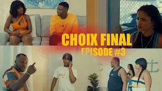 Choix final Episode 3  MkJamesyActeur Dave Djimi Dodo Astride [upl. by Mall]