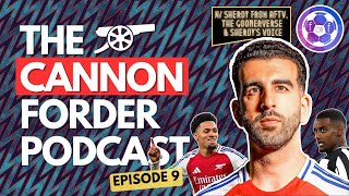 The Cannon Forder Podcast  Episode 9 w Sheroy from AFTV  Preston  Nwaneri  Newcastle [upl. by Imis514]