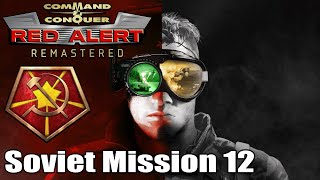 CampC Red Alert Remastered Soviet Mission 12  Capture the Tech Centers NonCommentary 4K [upl. by Esilec226]