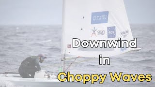 Laser Sailing Like Olympians  Downwind in Choppy Conditions [upl. by Misab]