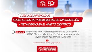 Sesión 4  Curso de Aprendizaje sobre el Uso de Herramientas de Investigación [upl. by Lekzehcey581]