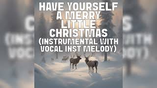 Have Yourself A Merry Little Christmas Judy Garland  Full Cover Instr amp Backing Tracks [upl. by Erialb]