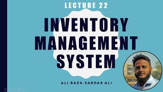 Lecture 22  Corrections in Inventory Management System [upl. by Nomal]