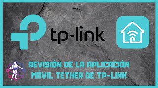 📱 Revisado de la aplicación Tether de TPLink [upl. by Granger]