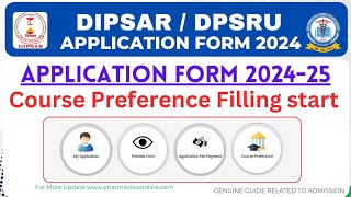 Dipsar Admission 2024  Course Preference Filling Start  How to fill Preference Stepbystep [upl. by Airdnax396]