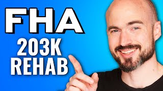 FHA 203K Rehab Loan Guide Everything You Need To Know [upl. by Chader]