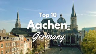 Top 10 Things to Do in Aachen Germany 🇩🇪 [upl. by Godbeare]