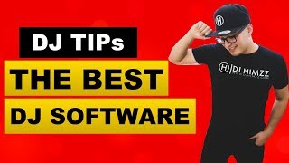 DJ Tips Best DJ Software [upl. by Rebekkah]