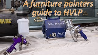 Picking the right type of sprayer for painting furniture  HVLP vs Airless [upl. by Hametaf]