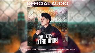 Cristofer Erick  Ya Tengo Otro Amor Official Audio [upl. by Brenza]