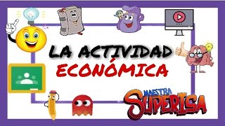 LA ACTIVIDAD ECONÓMICA explicada a niños de PRIMARIA [upl. by Eveline]