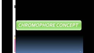 Chromophore concept Auxochrome [upl. by Gothart]