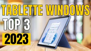 TOP 3  Meilleure Tablette Windows 2023 [upl. by Kaehpos714]