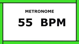 55 BPM  METRONOME [upl. by Ennoval]