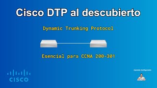 Dynamic Trunking Protocol DTP en Cisco Switches  Tutorial CCNA [upl. by Linea]