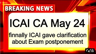 ICAI CA intermediate may 2024 postponed news। ICAI CA Final Exam may 2024 postponed News today [upl. by Kally41]