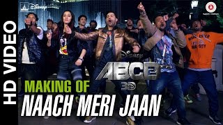 Naach Meri Jaan  Making  ABCD 2  Varun Dhawan  Shraddha Kapoor  Sachin  Jigar [upl. by Orit814]