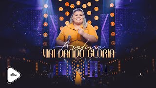 Avelina  Vai Dando Glória  DVD Avelina 2024 Clipe Oficial [upl. by Ignazio]