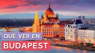 Qué ver en Budapest 🇭🇺  10 Lugares imprescindibles [upl. by Moreville667]