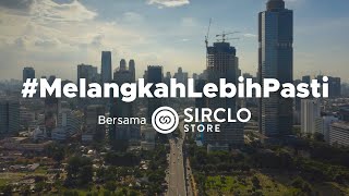 MelangkahLebihPasti bersama SIRCLO Store [upl. by Oer]