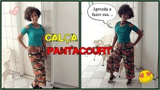 DYI FAÇA VOCÊ MESMA SUA CALÇA PANTACOURT [upl. by Benis]