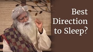 What is the Best Direction and Position to Sleep In  Sadhguru [upl. by Aiello26]