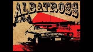 Albatross Overdrive Cowboys and Indians Desert Rock [upl. by Sedecram]