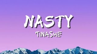 Tinashe  Nasty Lyrics [upl. by Anehta]