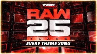 WWE RAW 25 Years  Every Official Theme Song INCLUDING BUMPER THEMES [upl. by Terpstra683]