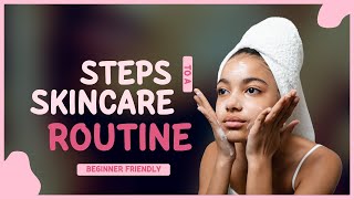 Proper Skincare Step by Step [upl. by Allred801]