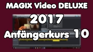 MAGIX Video Deluxe 2017 ANFÄNGERKURS Teil 10  Mikrofon Rauschen entfernen [upl. by Llewen829]