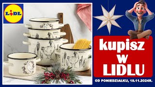 𝐋𝐈𝐃𝐋 🎄🎄 😃 Nowa Oferta od Poniedziałku 18112024  Kupisz w Lidlu [upl. by Kcirret207]